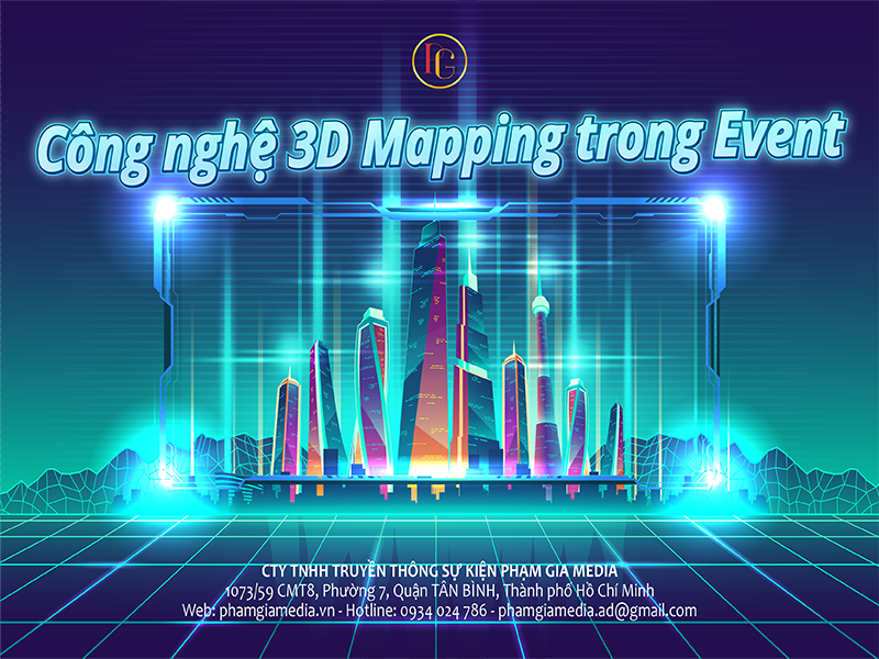 Công nghệ 3D Mapping trong sự kiện - Phạm Gia Media
