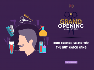 Khai trương salon tóc thu hút khách hàng