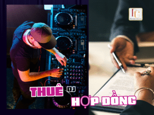 Hợp đồng thuê DJ