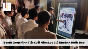 Booth Chụp Hình Tiệc Cuối Năm Lưu Giữ Khoảnh Khắc Đẹp
